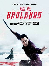Into the Badlands saison 2 poster