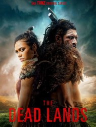 The Dead Lands saison 1 poster