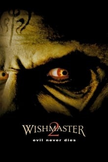 Wishmaster 2 - Le Mal Ne Meurt Jamais