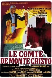 Le Comte de Monte Cristo, 1ère époque: Edmond Dantès