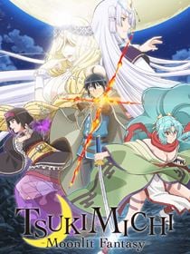 TSUKIMICHI -Moonlit Fantasy- saison 2 poster
