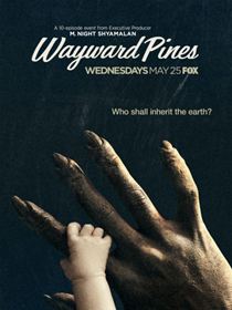 Wayward Pines saison 2 poster