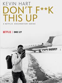 Kevin Hart: Don't F**k This Up saison 1 poster