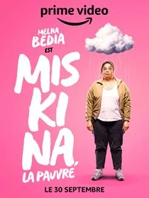 Miskina, la pauvre saison 1 poster